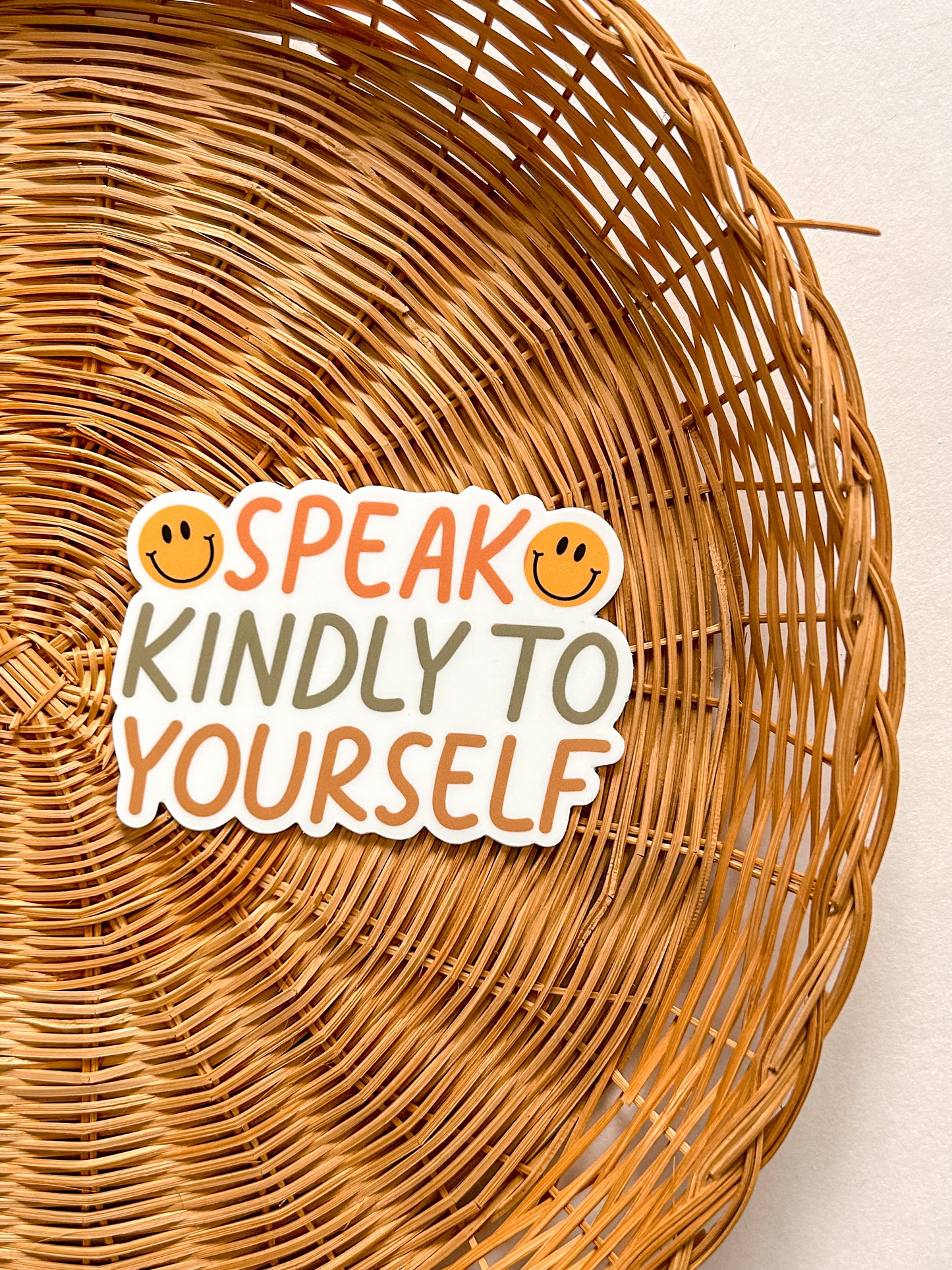 Speak Kindly To Yourself Vinyl Sticker