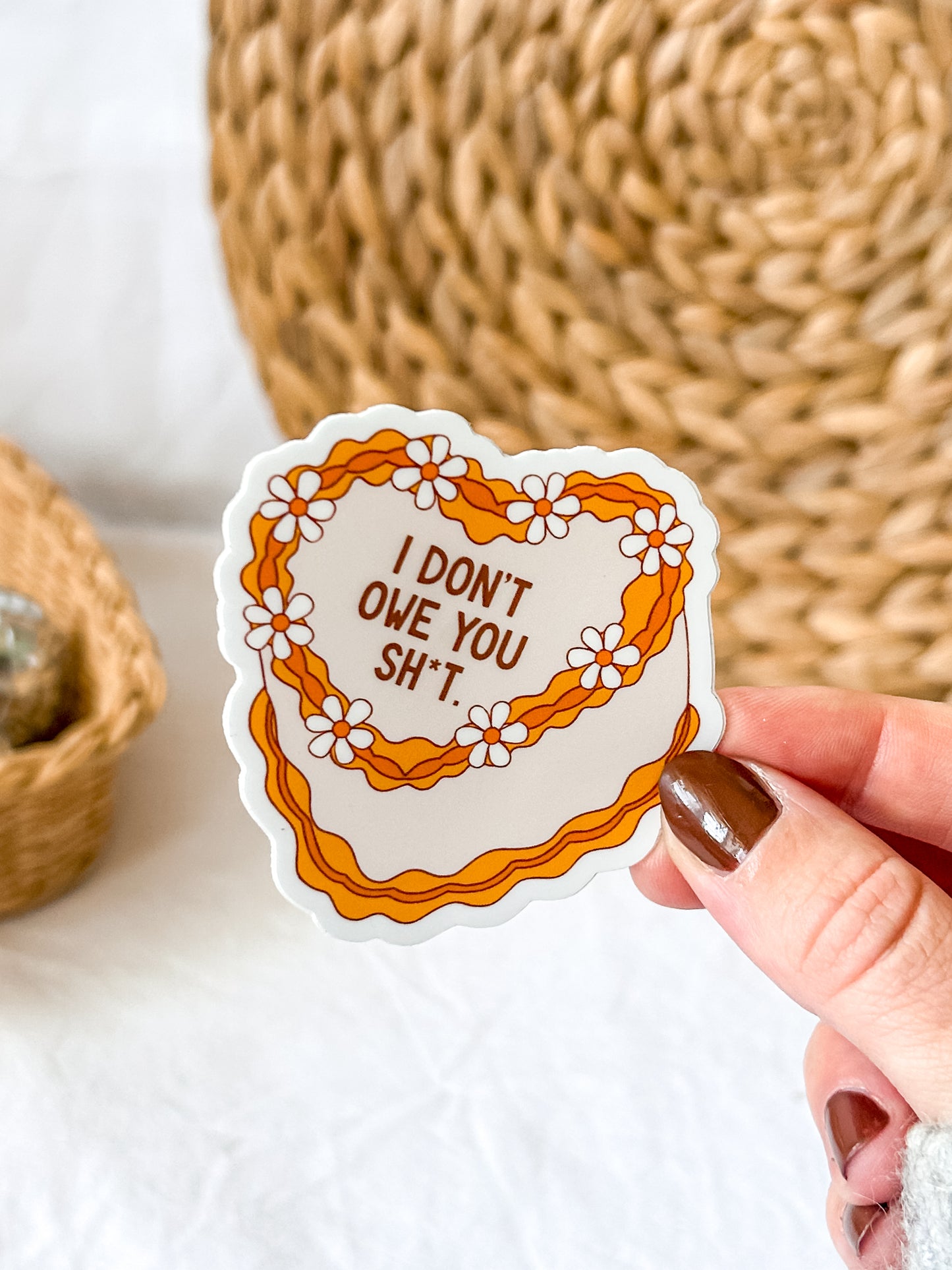 I Don't Owe You Sh*t Vinyl Sticker