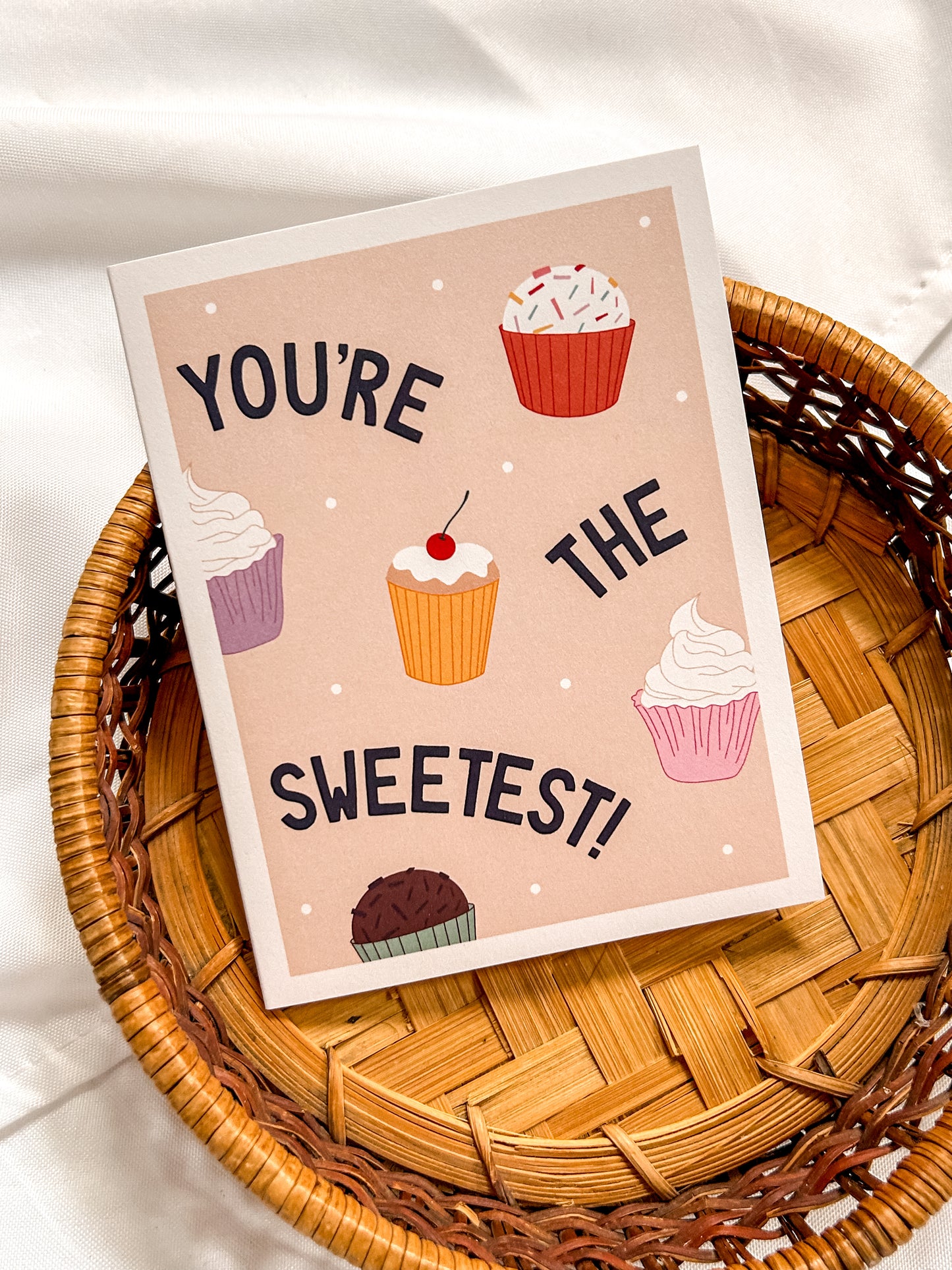 You're The Sweetest Greeting Card