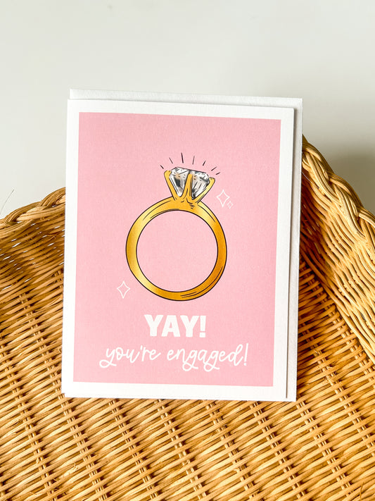 YAY! You're Engaged! Greeting Card